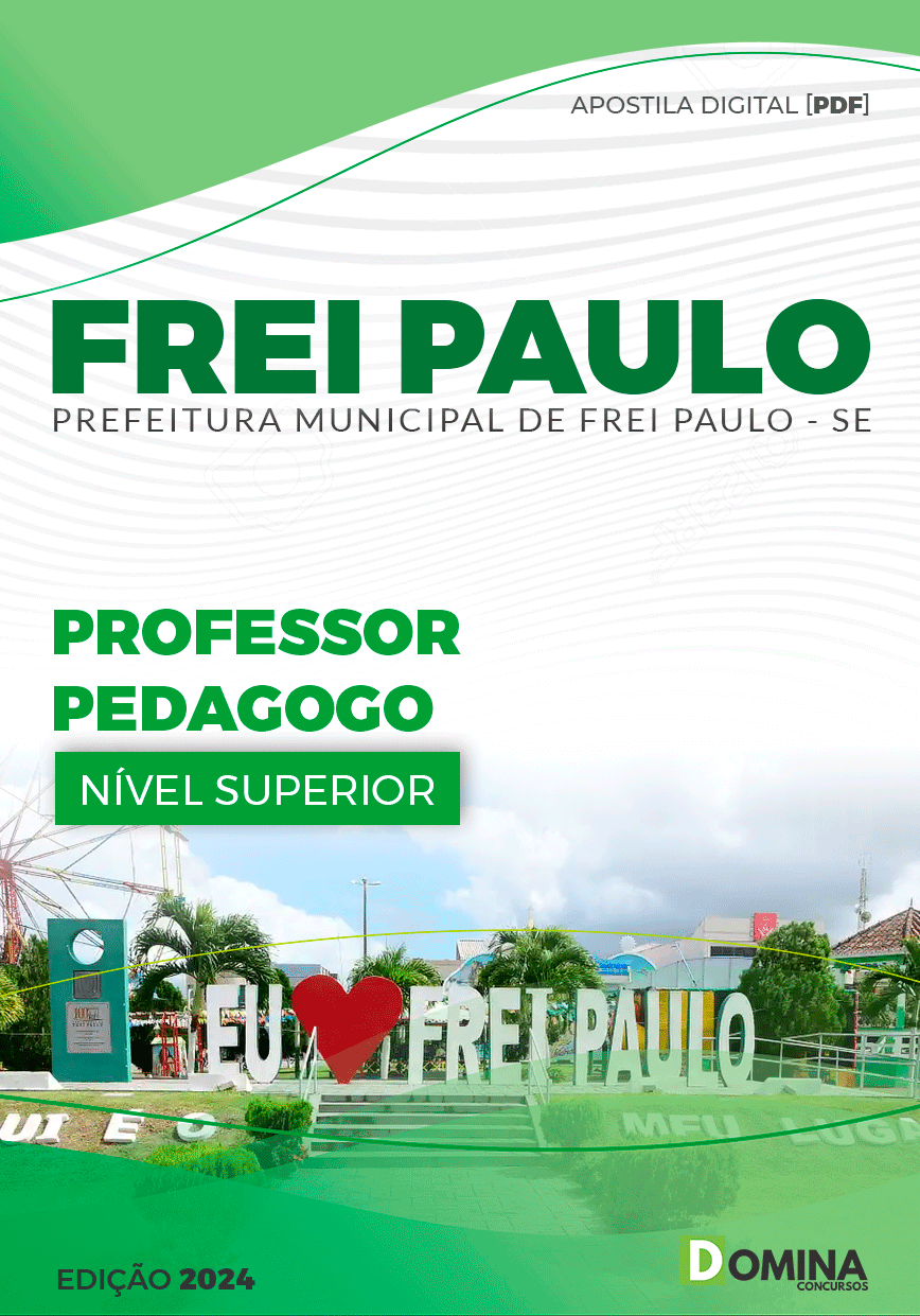 Apostila Prefeitura Frei Paulo SE 2024 Professor Pedagogo