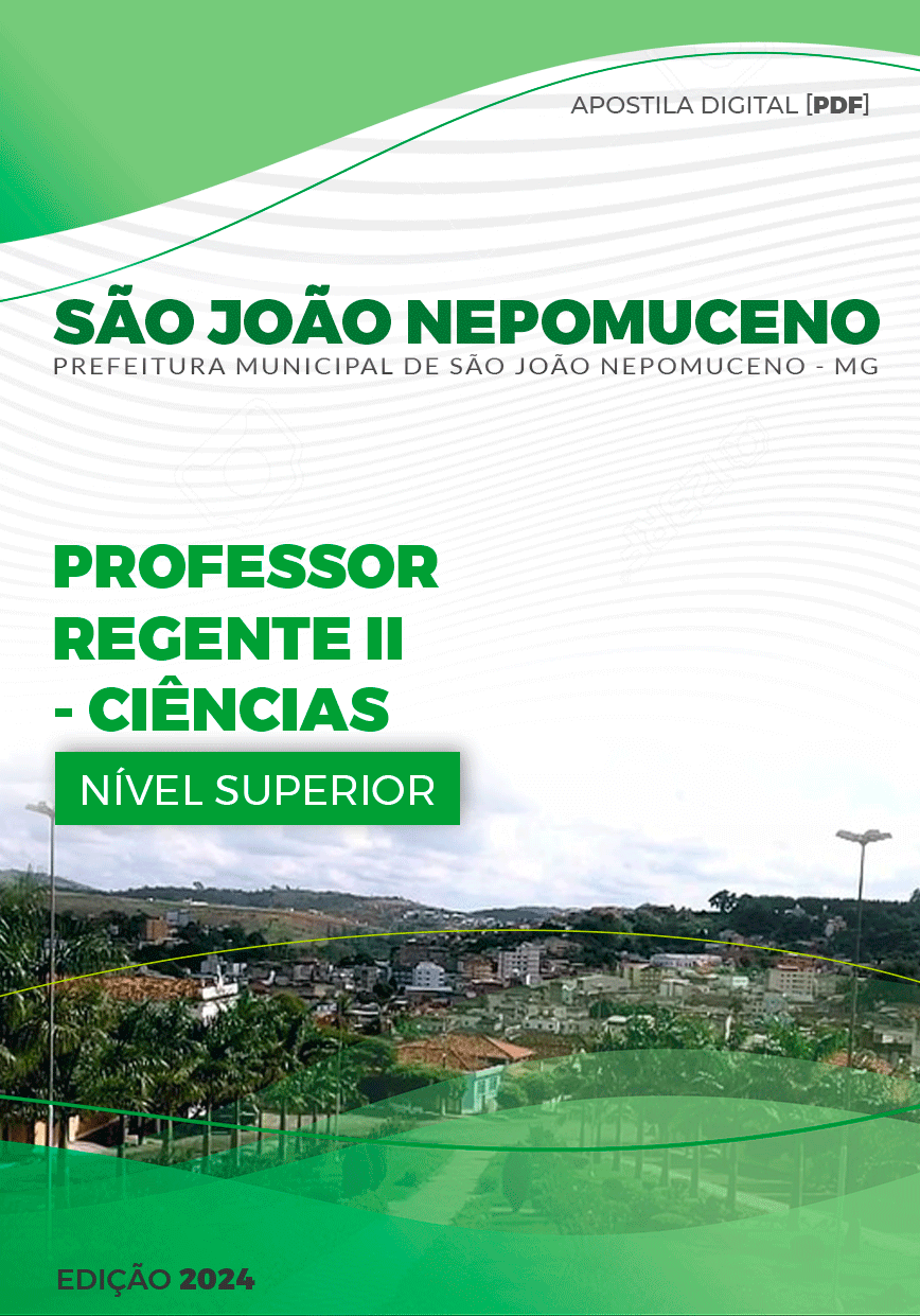 Apostila São João Nepomuceno MG 2024 Professor II Ciências