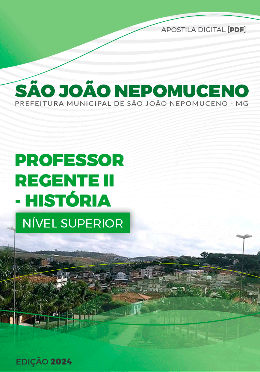 Apostila São João Nepomuceno MG 2024 Professor II História