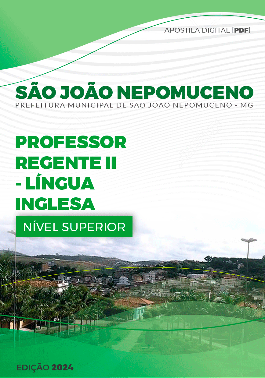 Apostila Prefeitura São João Nepomuceno MG 2024 Professor II Língua Inglesa