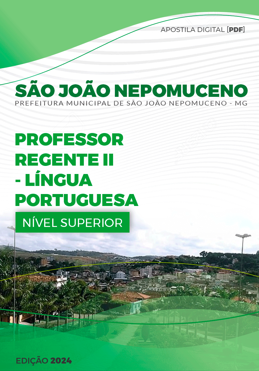 Apostila Prefeitura São João Nepomuceno MG 2024 Professor II Língua Portuguesa