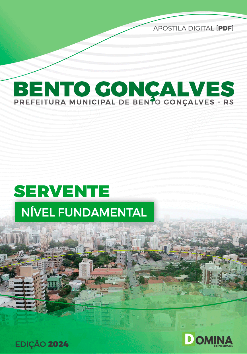 Apostila Prefeitura Bento Gonçalves RS 2024 Servente