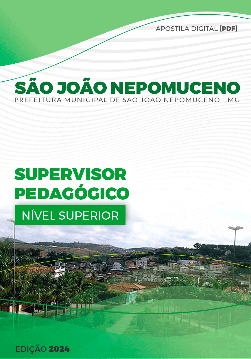 Apostila São João Nepomuceno MG 2024 Supervisor Pedagógico