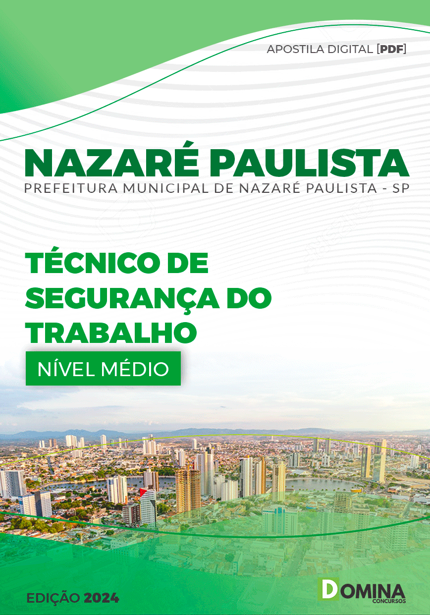 Apostila Técnico Segurança do Trabalho Nazaré Paulista SP 2024