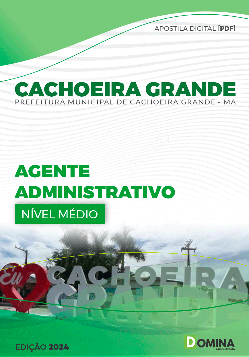 Apostila Cachoeira Grande MA 2024 Agente Administrativo