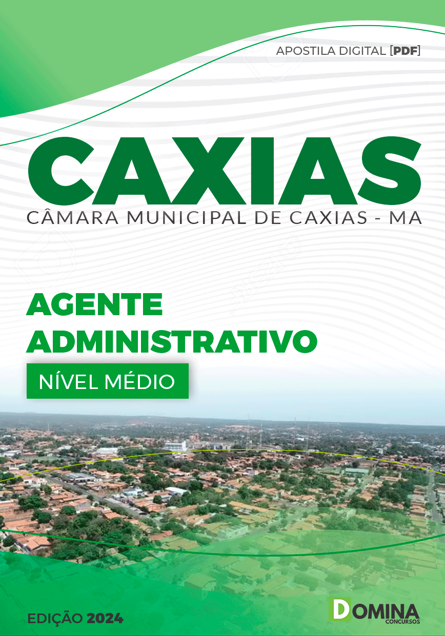 Apostila Câmara Caxias MA 2024 Agente Administrativo