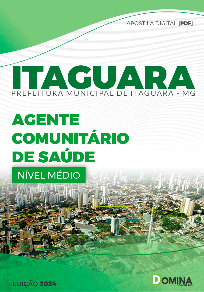 Apostila Agente Comunitário de Saúde Itaguara MG 2024