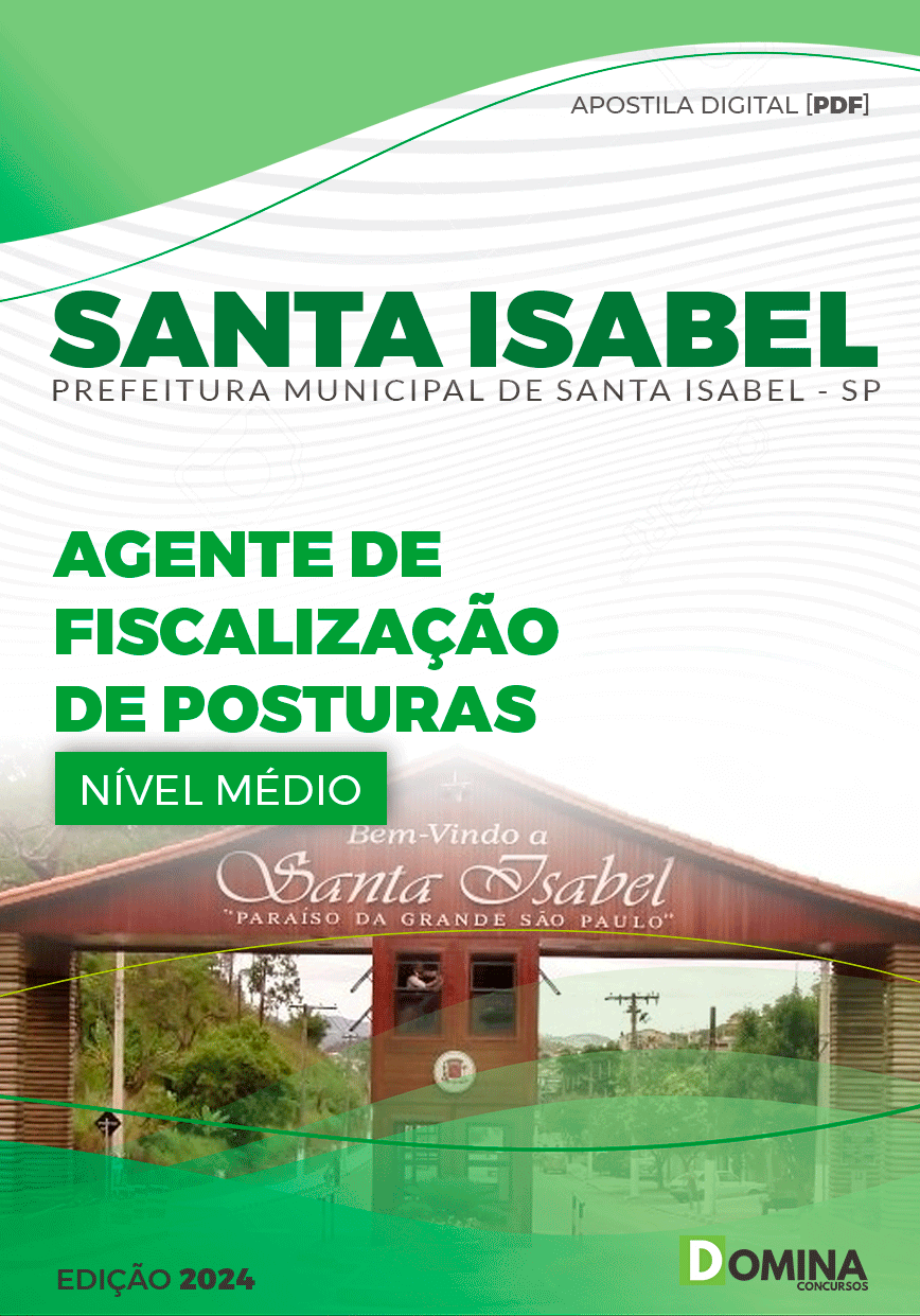 Apostila Agente de Fiscalização de Posturas Santa Isabel SP 2024