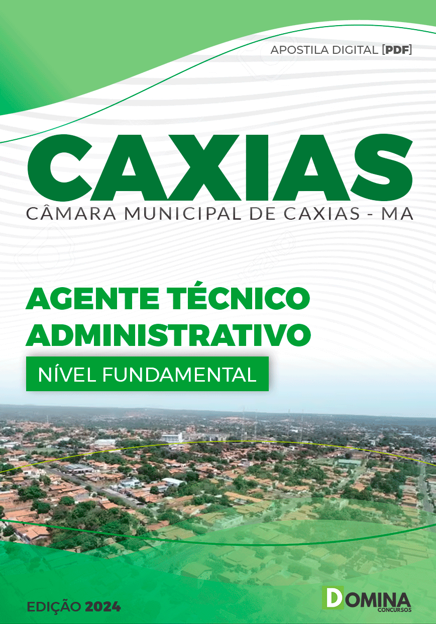 Apostila Câmara Caxias MA 2024 Agente Técnico Administrativo