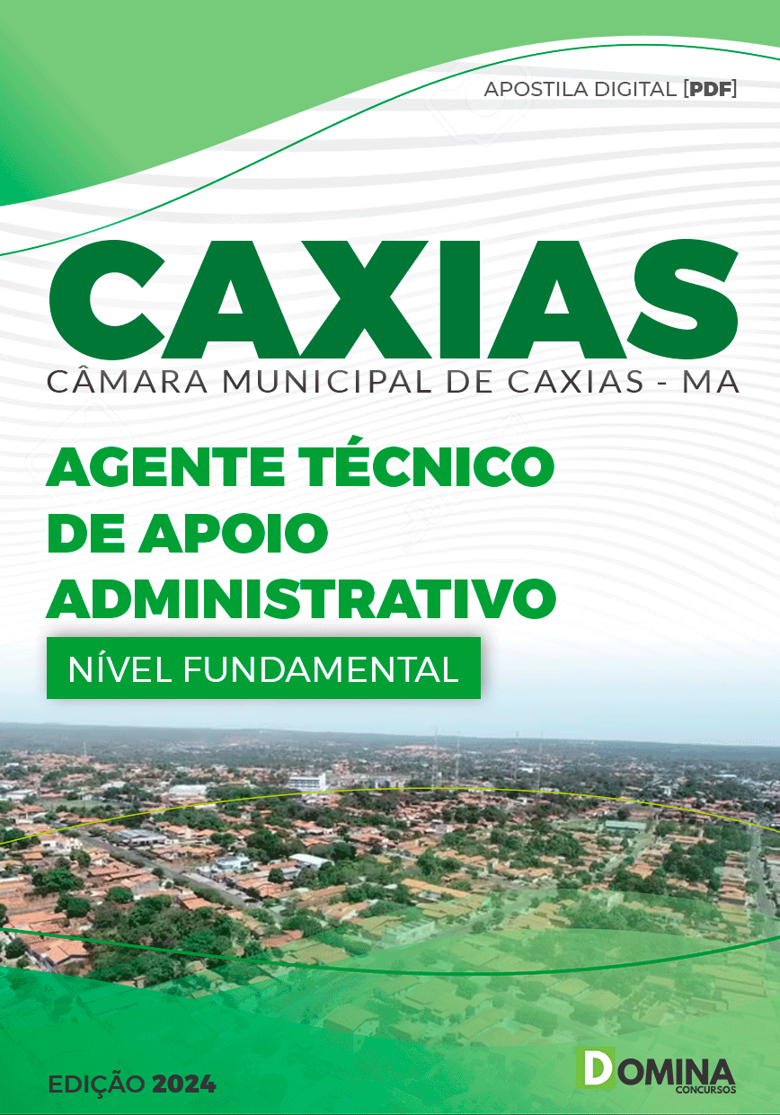 Apostila Câmara Caxias MA 2024 Agente Téc Apoio Administrativo