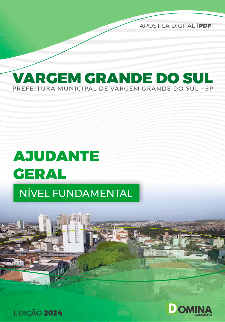 Apostila Vargem Grande do Sul SP 2024 Ajudante Geral