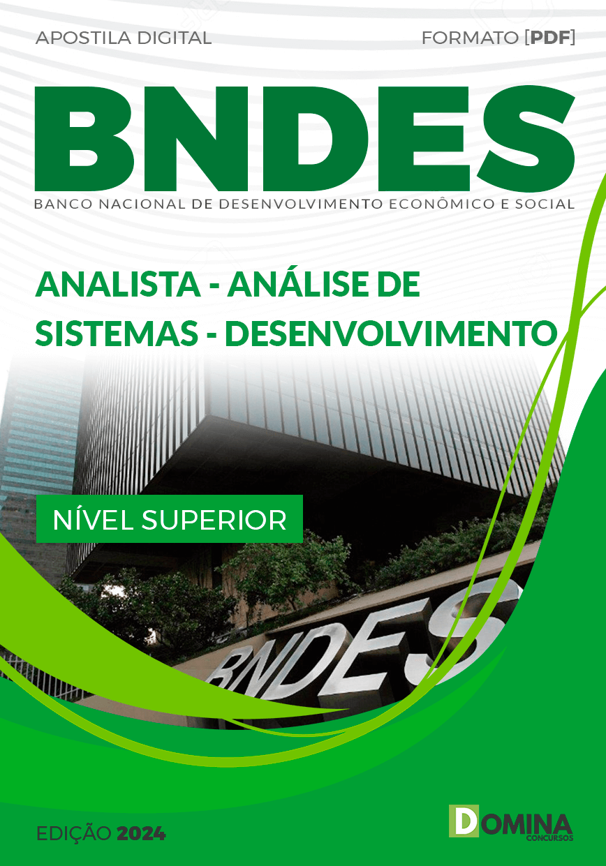 Apostila Analista de Sistemas Desenvolvimento BNDES 2024