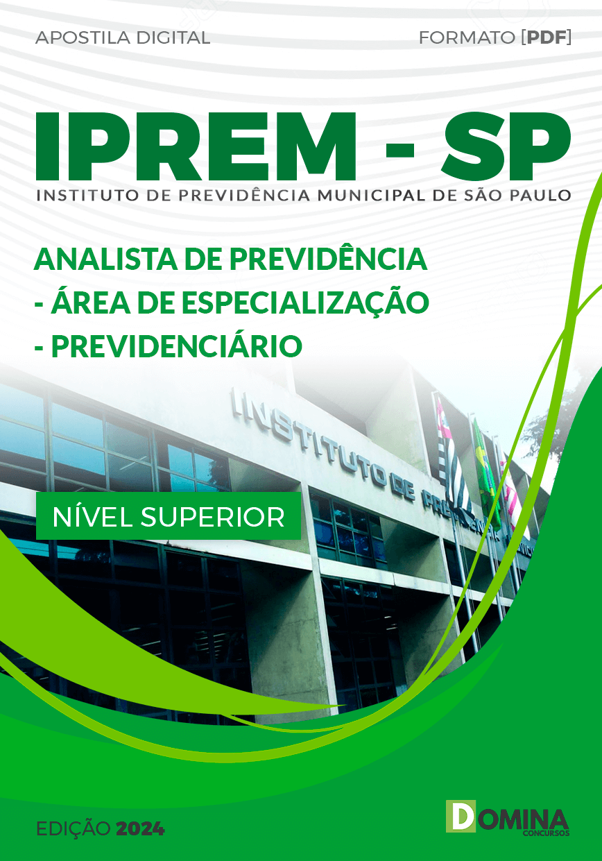 Apostila IPREM 2024 Analista de Previdência Previdenciária