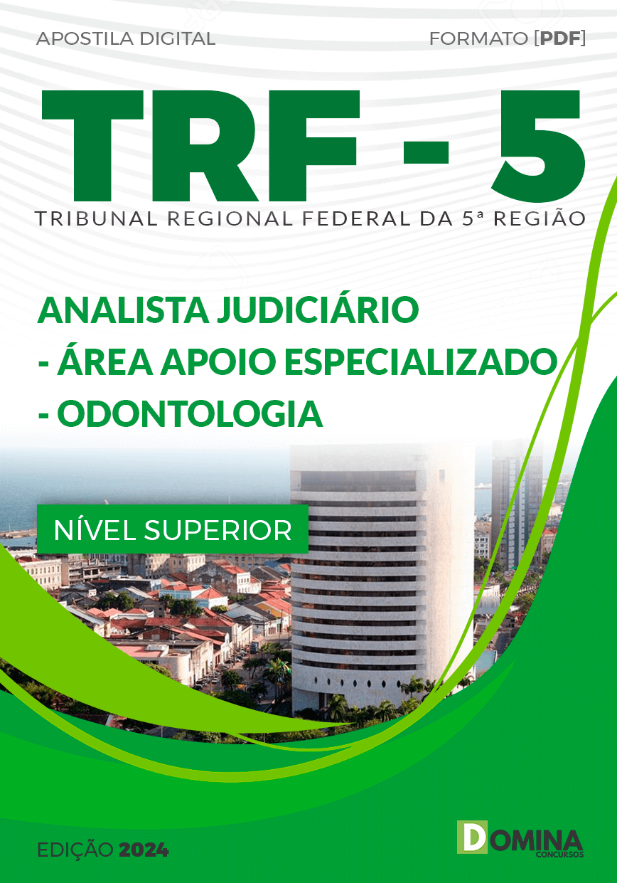 Apostila TRF 5 2024 Analista Judiciário Odontologia