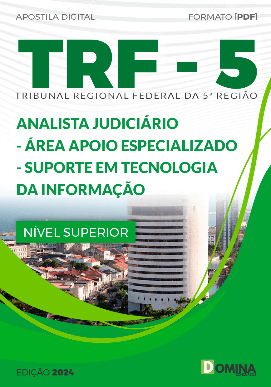 Apostila TRF 5 2024 Analista Judiciário Suporte TI