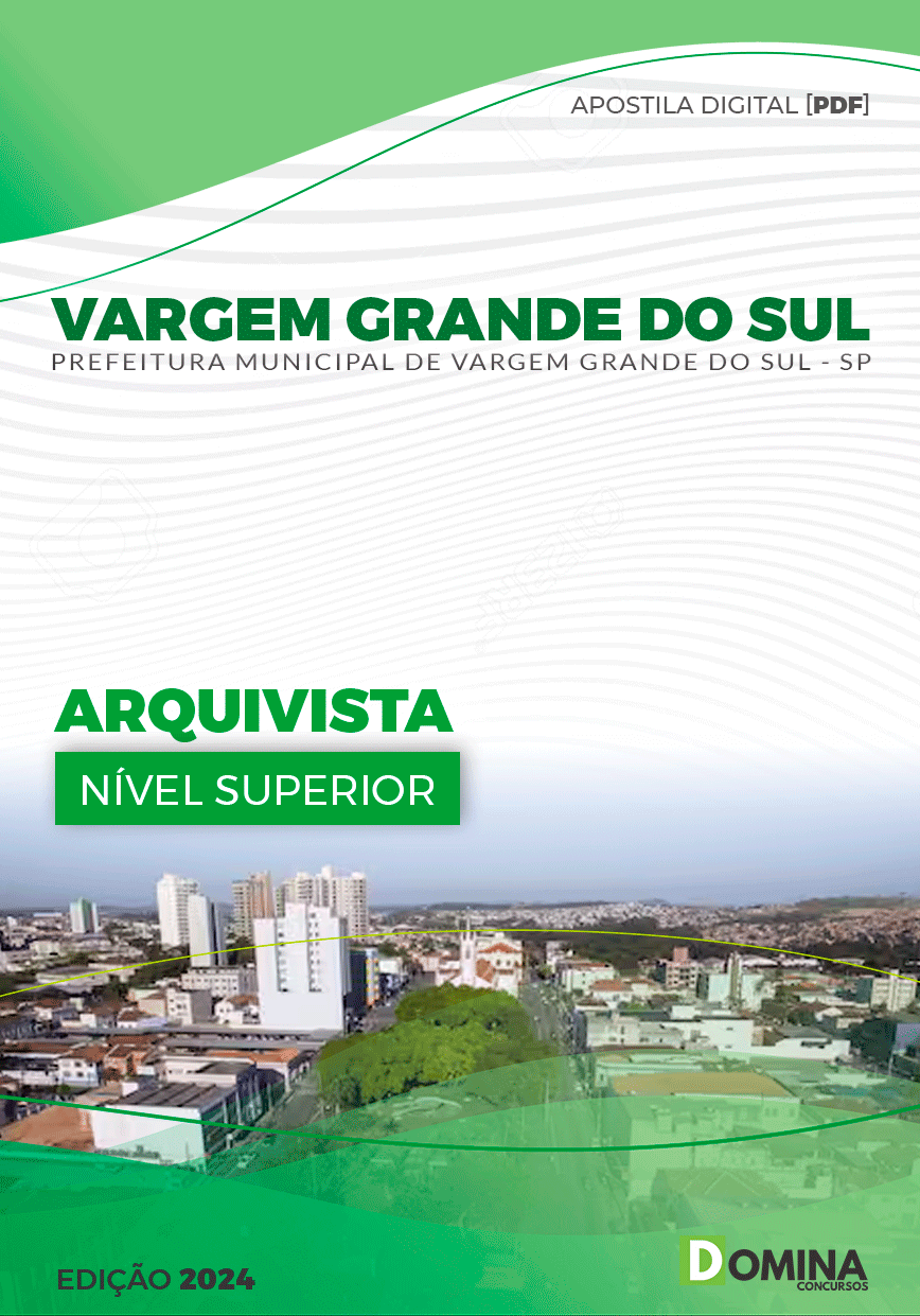 Apostila Vargem Grande do Sul SP 2024 Arquivista