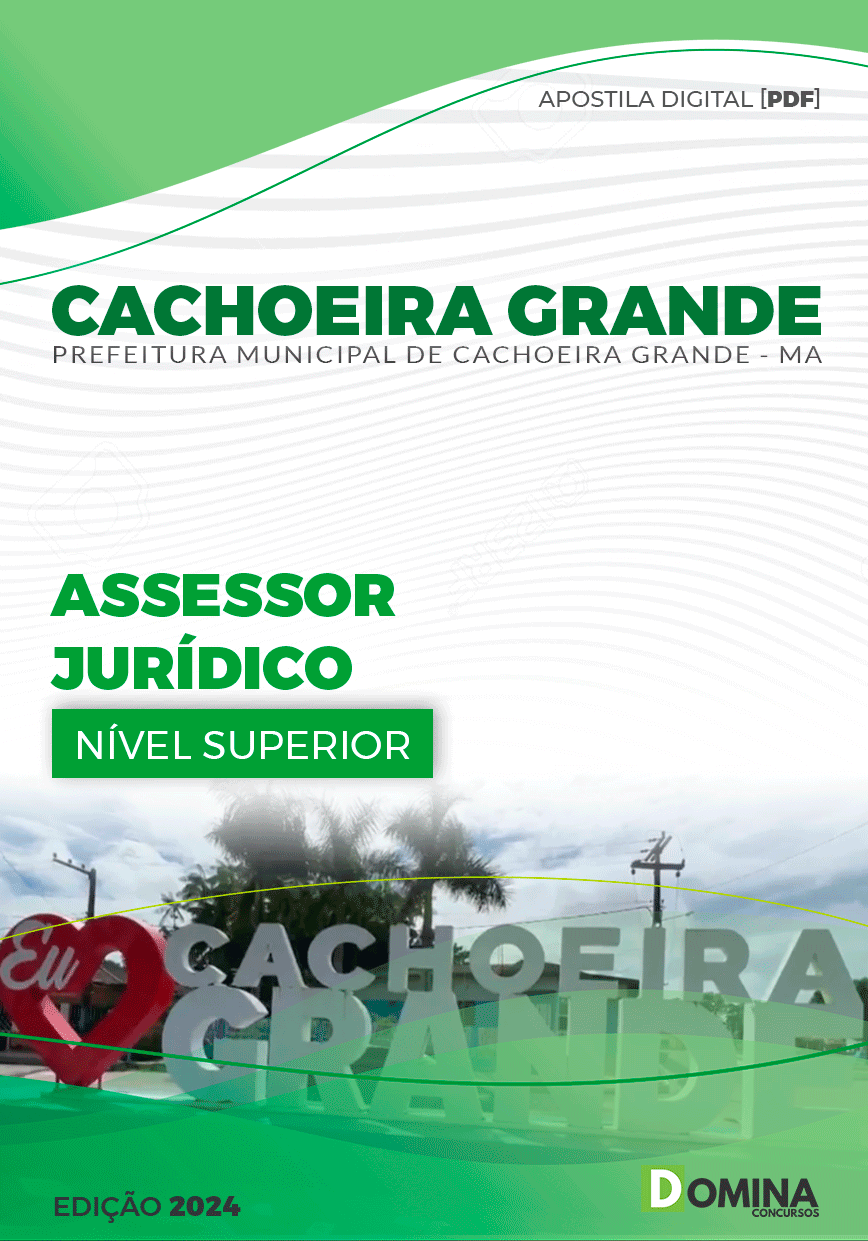 Apostila Cachoeira Grande MA 2024 Assessor Jurídico