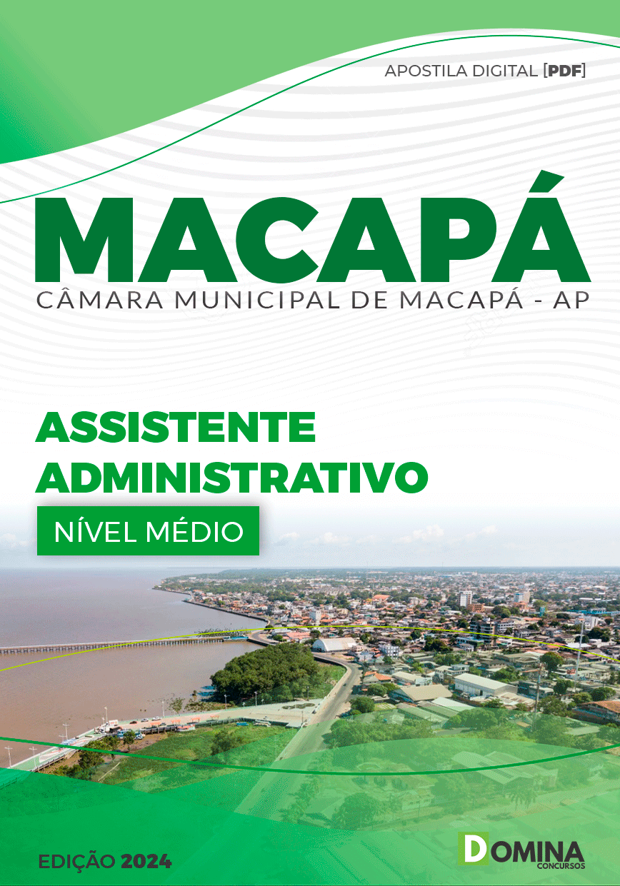 Apostila Assistente Administrativo Câmara Macapá AP 2024