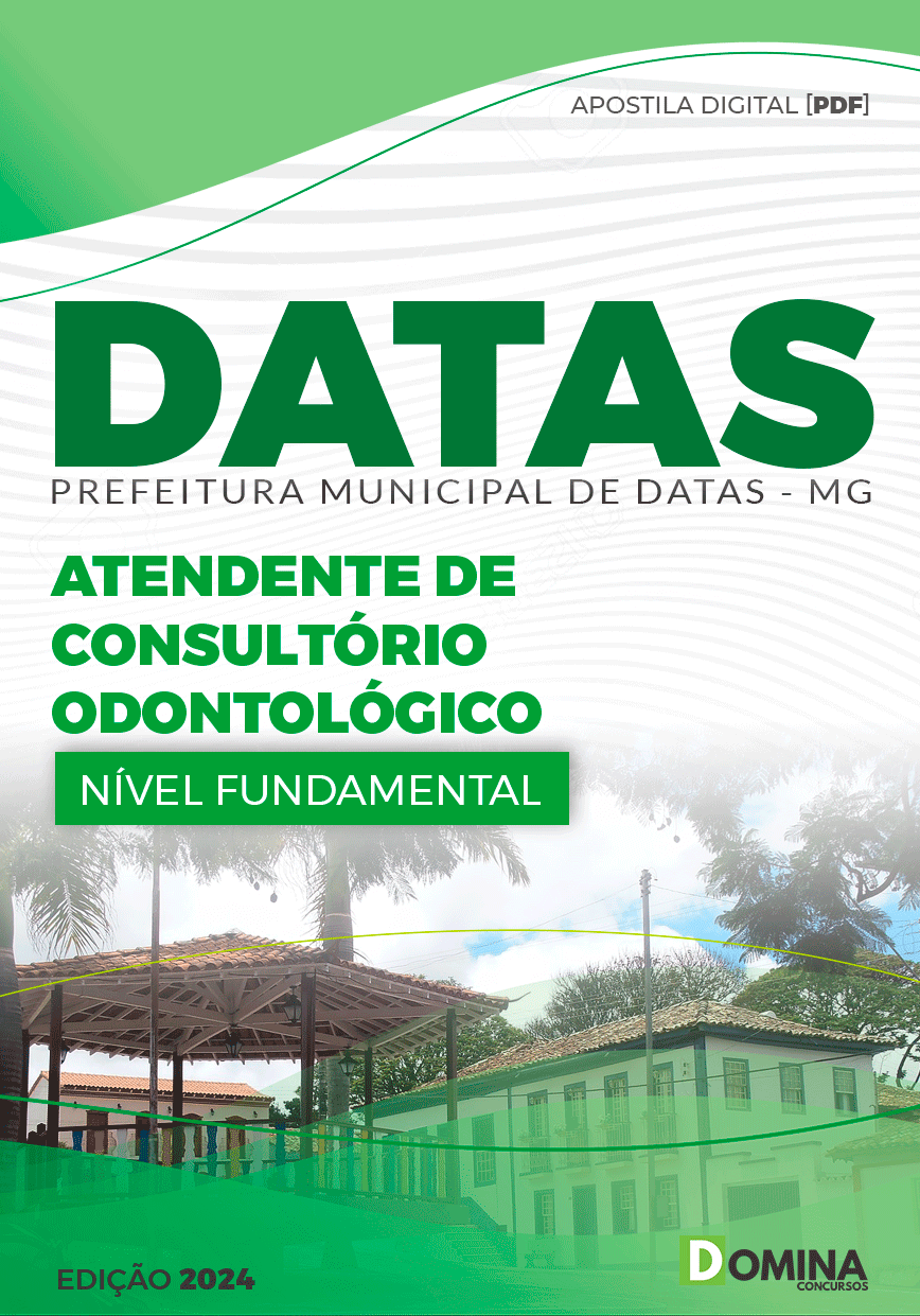 Apostila Atendente de Consultório Odontológico Datas MG 2024