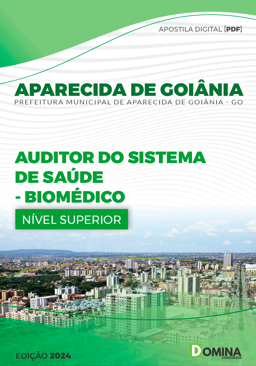 Apostila Aparecida De Goiânia GO 2024 Auditor Biomédico