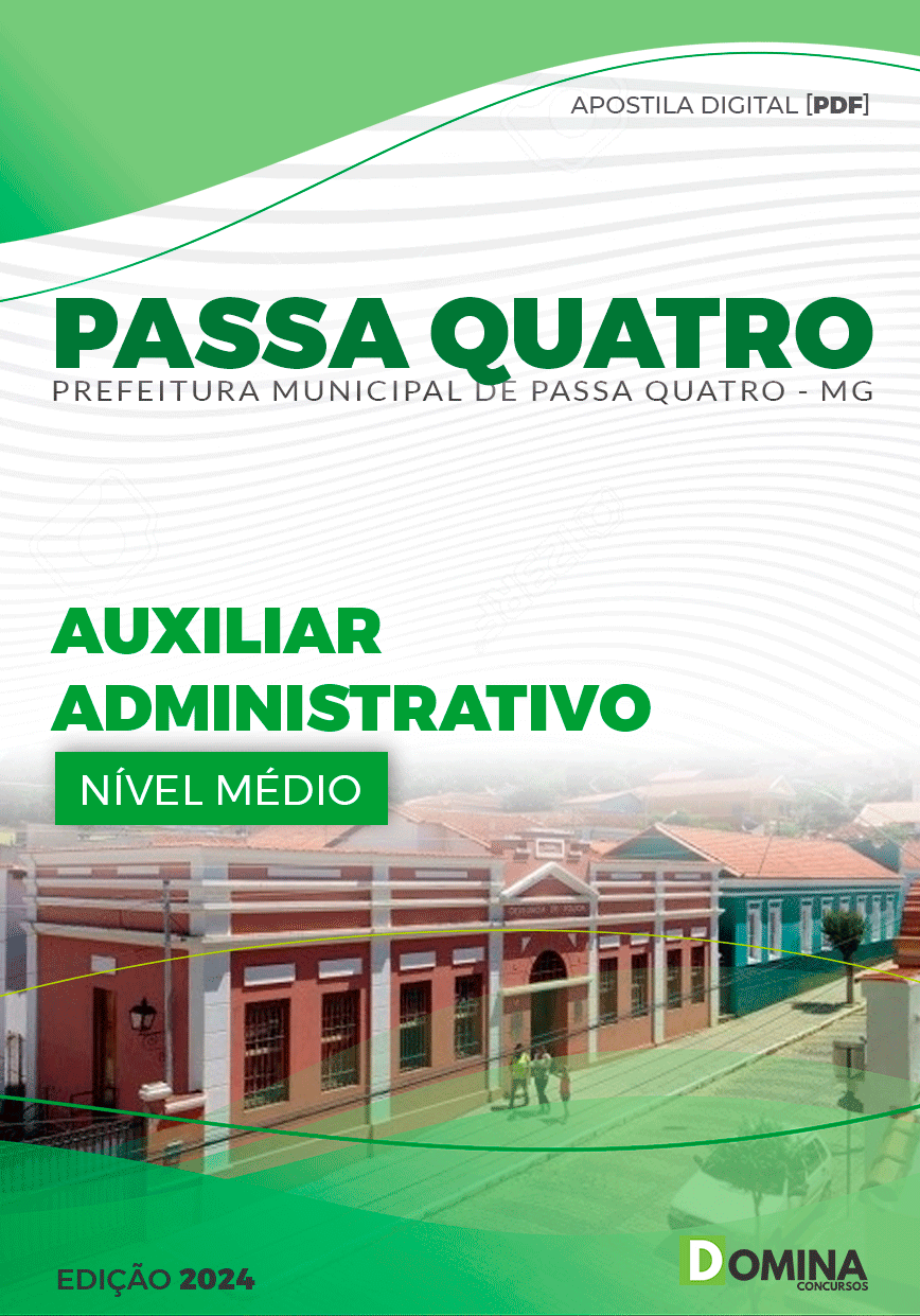 Apostila Passa Quatro MG 2024 Auxiliar Administrativo