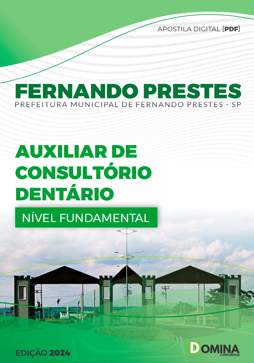 Apostila Fernando Prestes SP 2024 Auxiliar Consultório Dentário