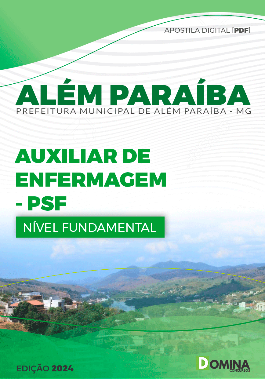 Apostila Auxiliar de Enfermagem PSF Além Paraíba MG 2024