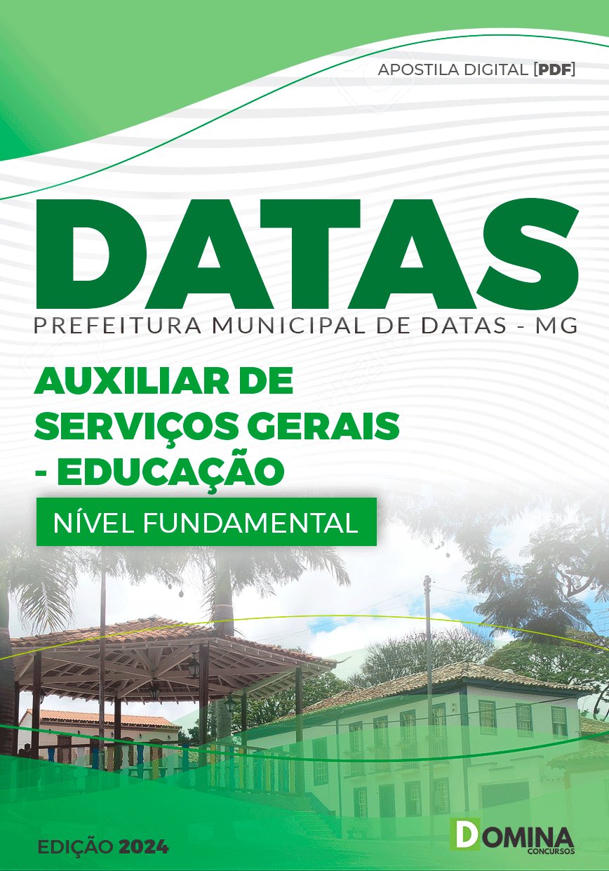 Apostila Auxiliar de Serviços Gerais Educação Datas MG 2024