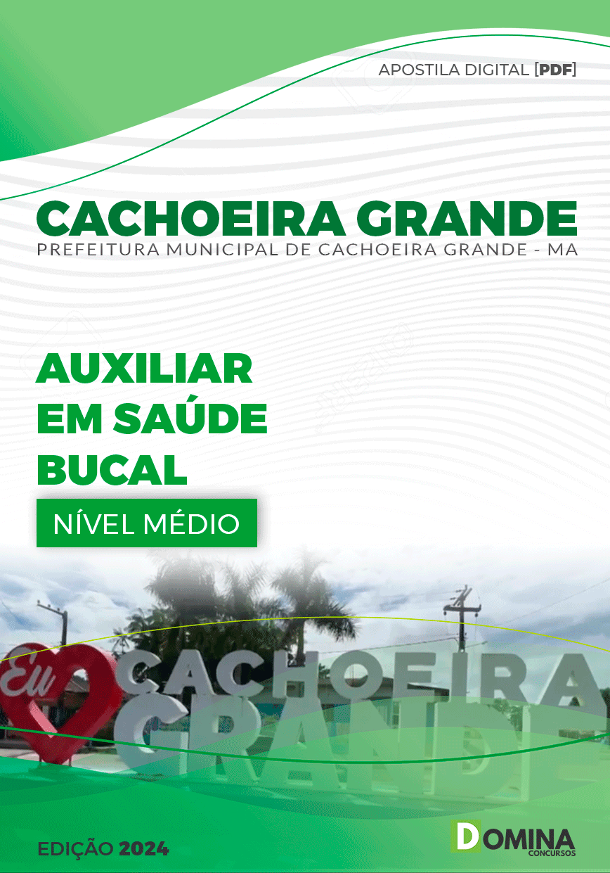 Apostila Cachoeira Grande MA 2024 Auxiliar de Saúde Bucal