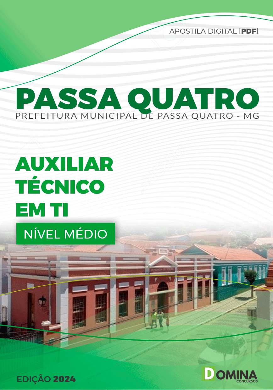 Apostila Passa Quatro MG 2024 Auxiliar Técnico em TI