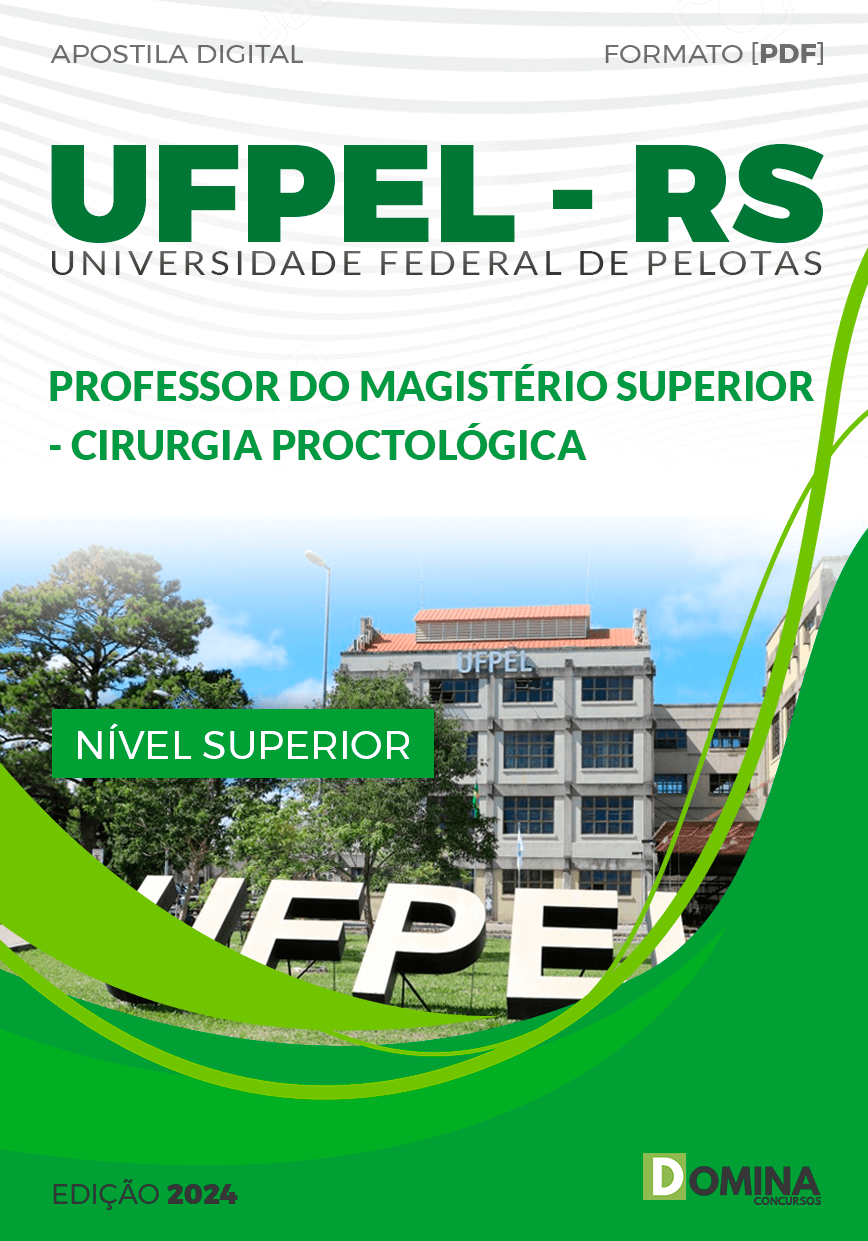 Apostila Professor de Cirurgia Proctológica UFPel RS 2024