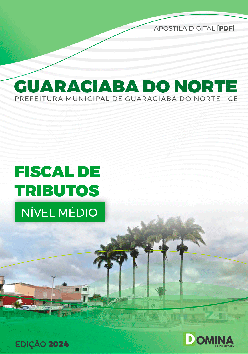 Apostila Fiscal de Tributos Guaraciaba do Norte CE 2024