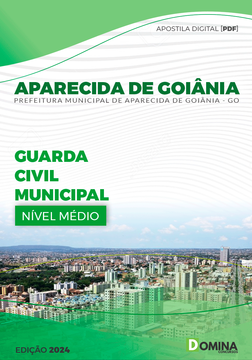 Apostila Aparecida De Goiânia GO 2024 Guarda Civil Municipal