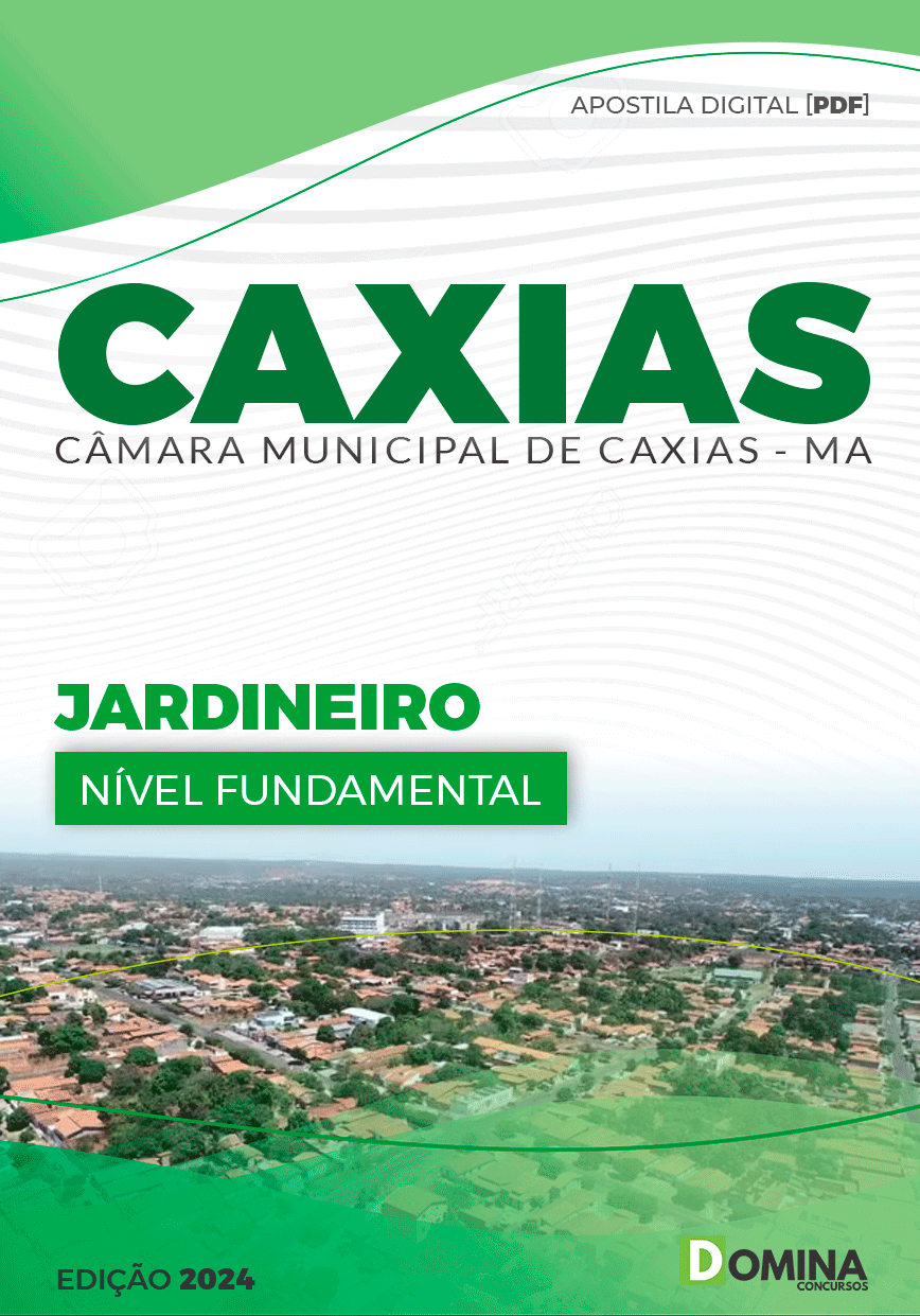 Apostila Câmara Caxias MA 2024 Jardineiro