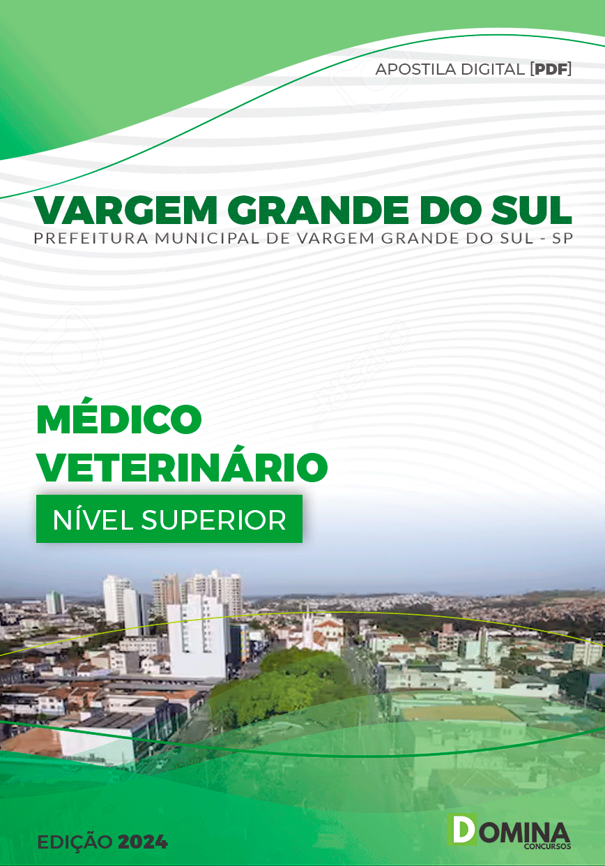 Apostila Vargem Grande do Sul SP 2024 Médico Veterinário