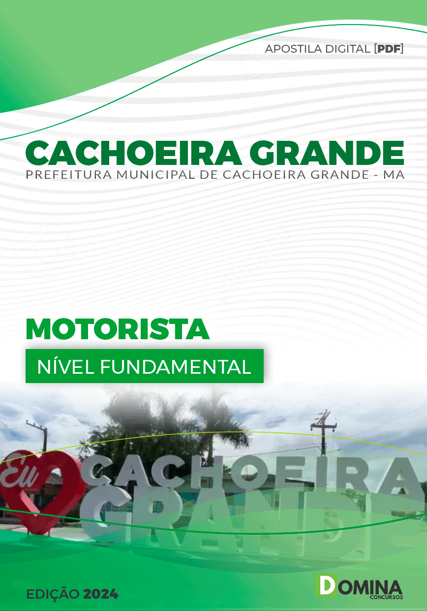 Apostila Cachoeira Grande MA 2024 Motorista CAT B