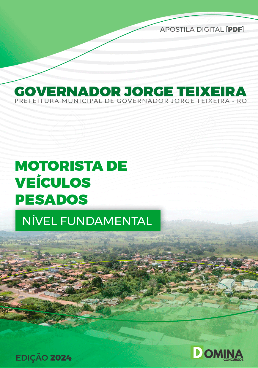 Apostila Governador Jorge Teixeira RO 2024 Motorista Veíc Pesad