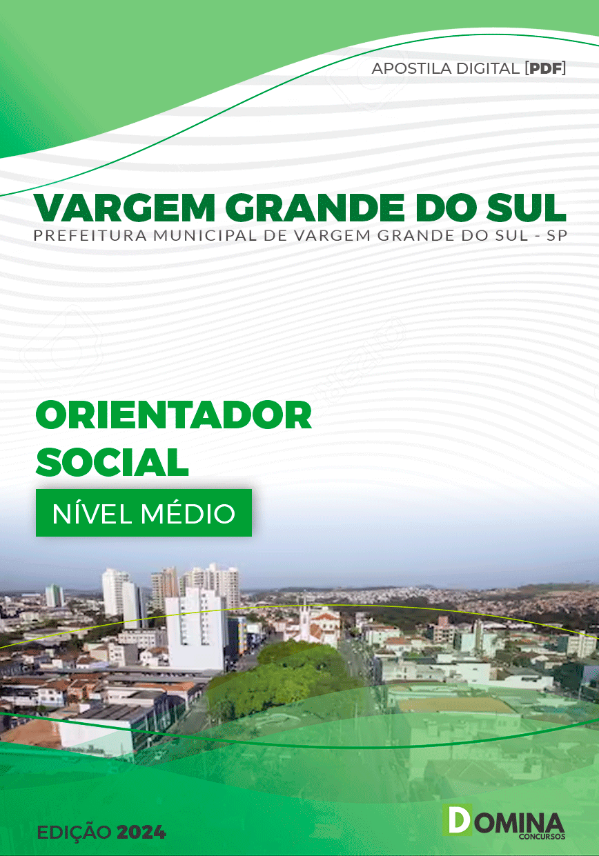 Apostila Vargem Grande do Sul SP 2024 Orientador Social