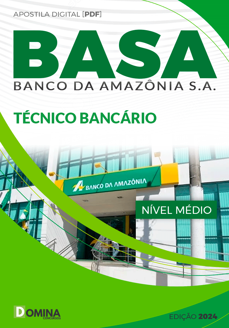 Apostila Banco Da Amazônia BASA 2024 Técnico Bancário