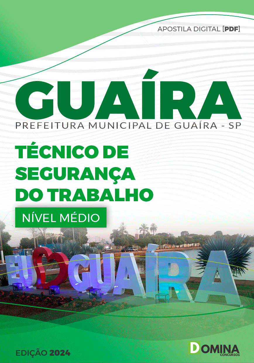 Apostila Técnico de Segurança do Trabalho Guaíra SP 2024