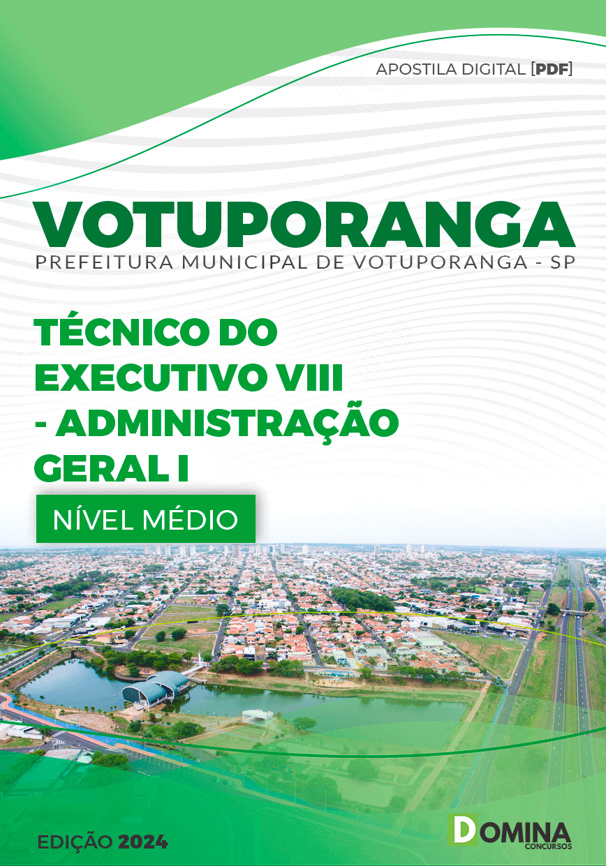 Apostila Técnico Administração Geral Votuporanga SP 2024