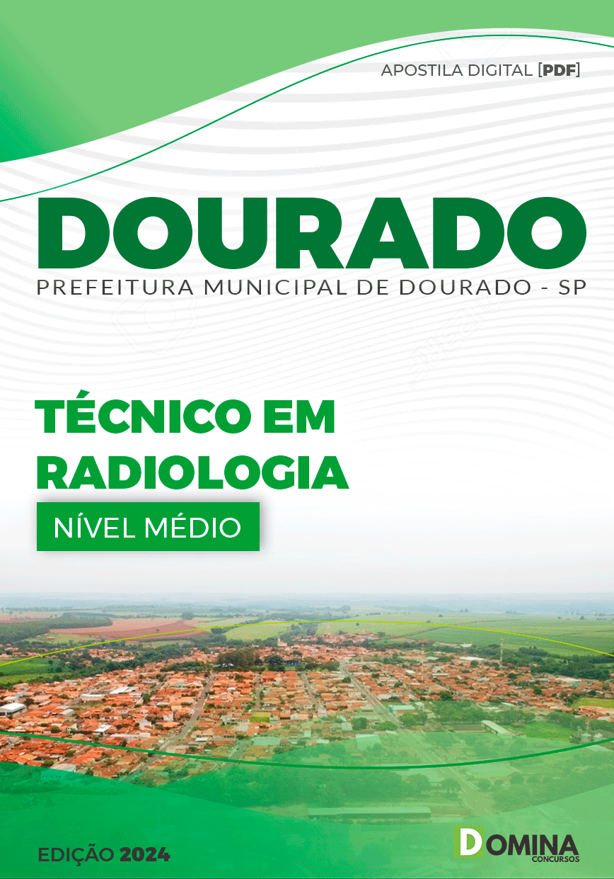 Apostila Dourado SP 2024 Técnico Em Radiologia