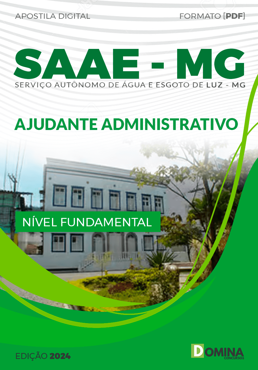 Apostila Ajudante Administrativo SAAE Luz MG 2024