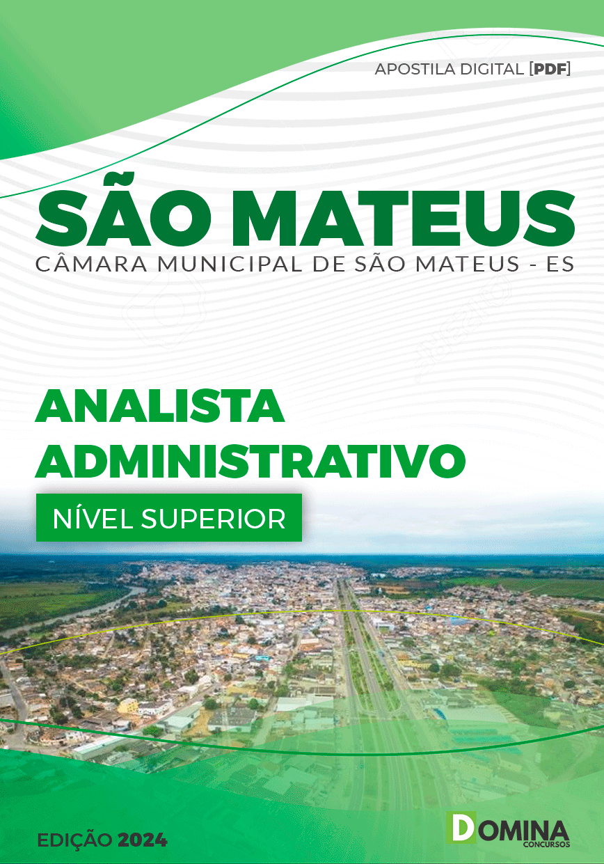 Apostila Analista Administrativo Câmara São Mateus ES 2024