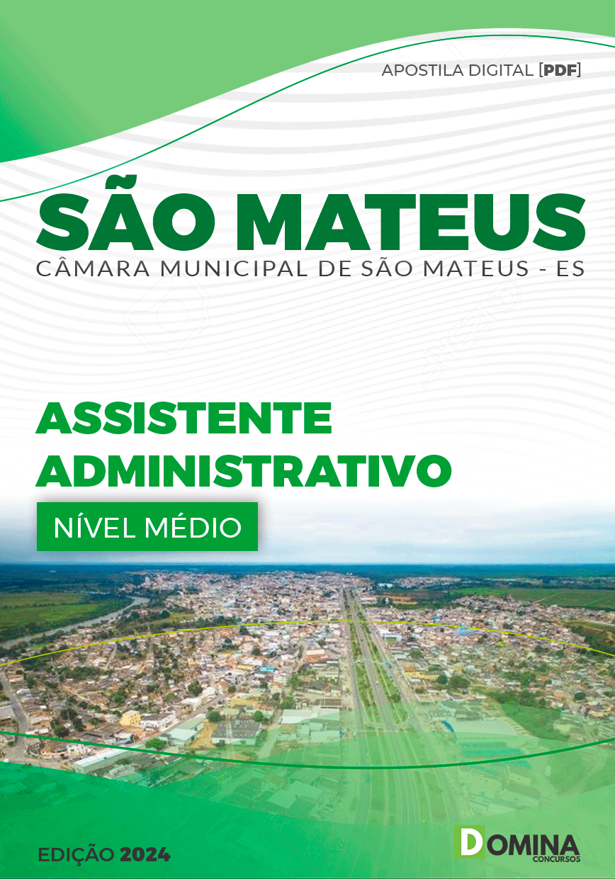 Apostila Assistente Administrativo Câmara São Mateus ES 2024