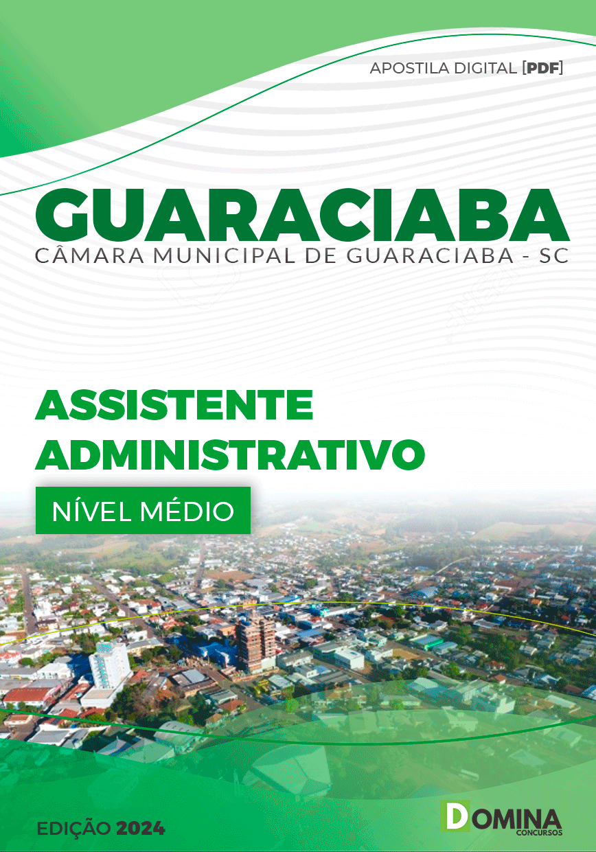 Apostila Assistente Administrativo Câmara Guaraciaba SC 2024