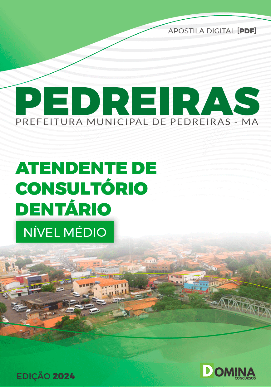 Apostila Atendente de Consultório Dentário Pedreiras MA 2024