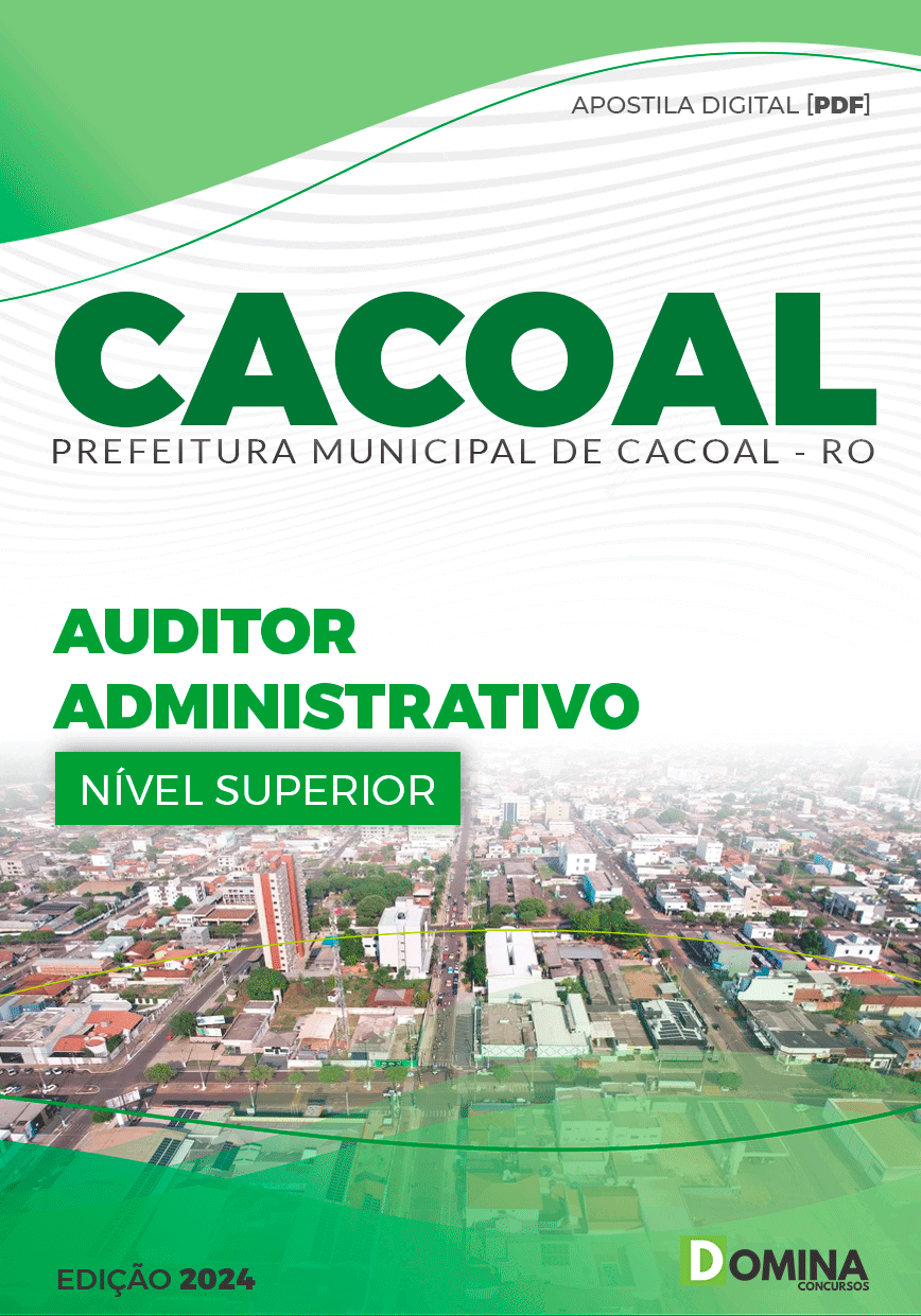 Apostila Auditor Administrativo Cacoal RO 2024