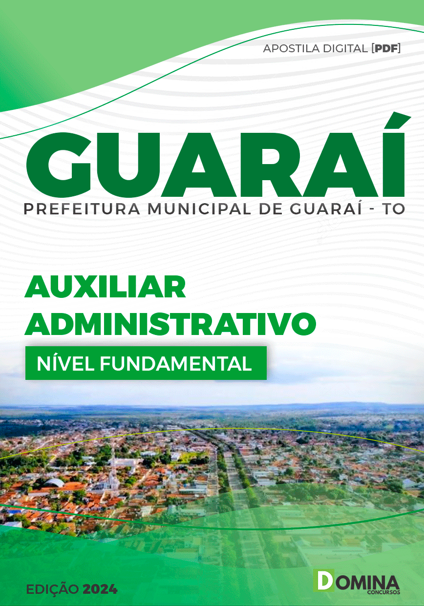 Apostila Auxiliar Administrativo Guaraí TO 2024