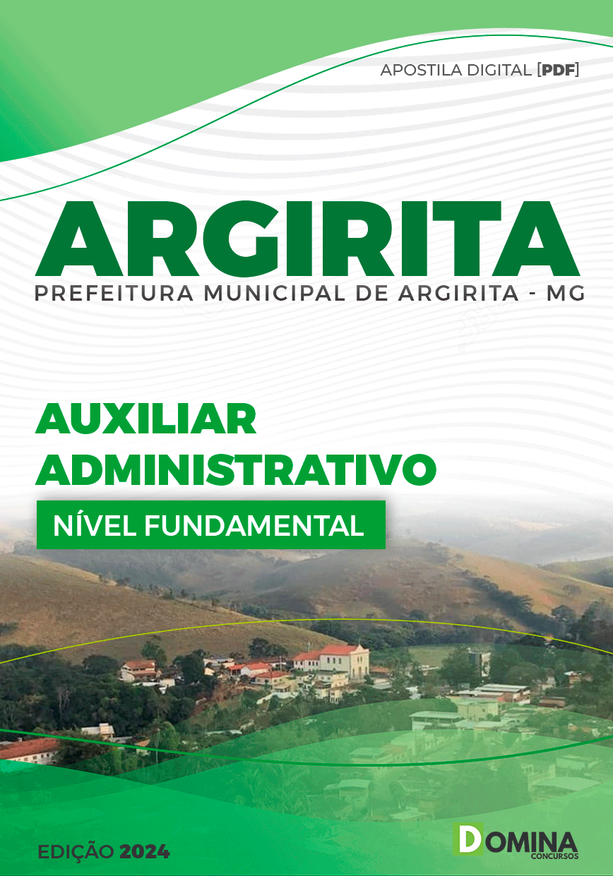 Apostila Auxiliar Administrativo Argirita MG 2024